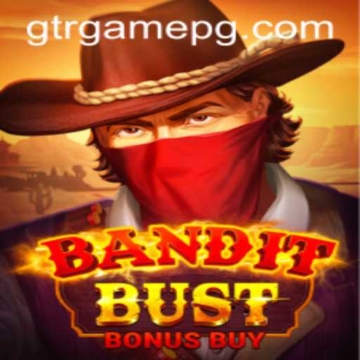 Unveiling the Thrills of BanditBustBonusBuy: The Ultimate Gaming Adventure