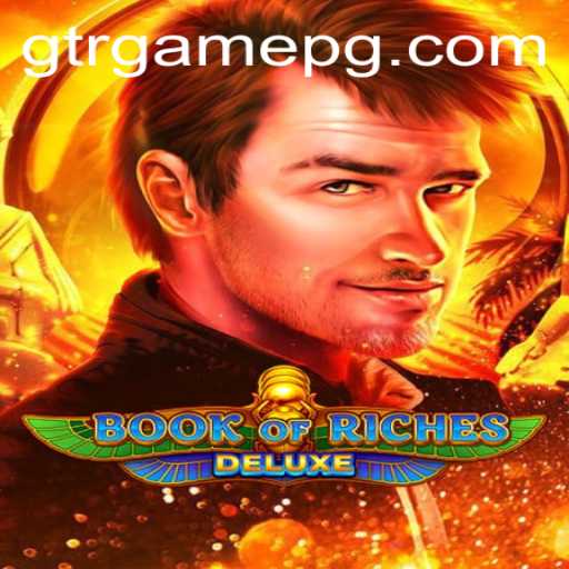 Exploring the Enchantment of BookofRichesDeluxe: A Captivating Experience by GTR.GAME