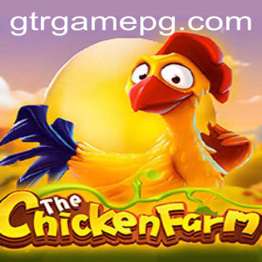 Unveiling ChickenFarm: A Revolutionary Addition to GTR.GAME