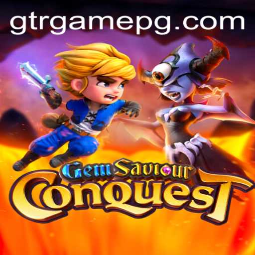 GemSaviourConquest: An Epic Journey in the World of GTR.GAME