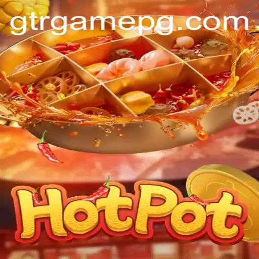 The Thrilling World of Hotpot: Discovering the Exciting Gameplay of GTR.GAME