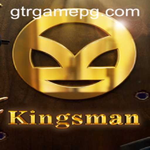 Kingsman: A Thrilling Adventure in the World of GTR.GAME