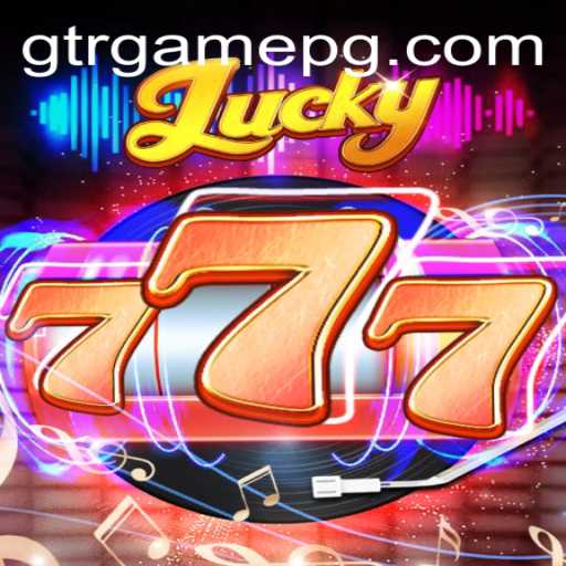 Discover the Thrills of Lucky777: The Exciting Game by GTR.GAME