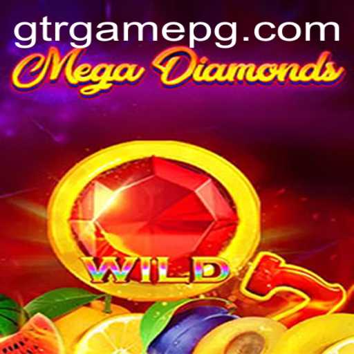 Discover the Thrills of MegaDiamond: A Journey into the World of GTR.GAME