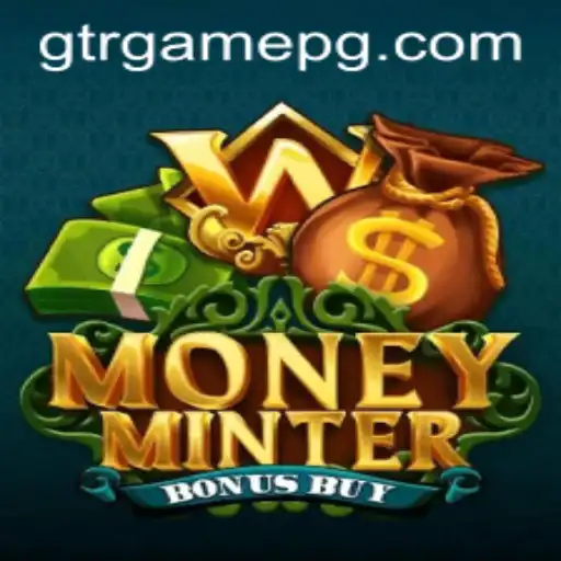 Exploring the Thrilling World of MoneyMinterBonusBuy: A GTR.GAME Sensation